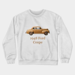 1948 Ford Coupe Crewneck Sweatshirt